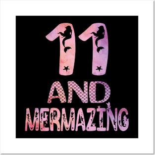 11 And Mermazing Girl 11th Birthday Mermaid Lover Party product Posters and Art